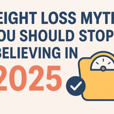 Weight Loss Myths You Should Stop Believing in 2025